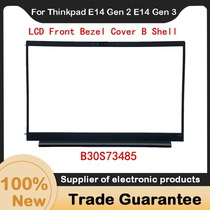 New For Lenovo Thinkpad E14 Gen 2 E14 Gen 3 LCD Front Bezel Cover 5B30S73485 AP1HJ000400