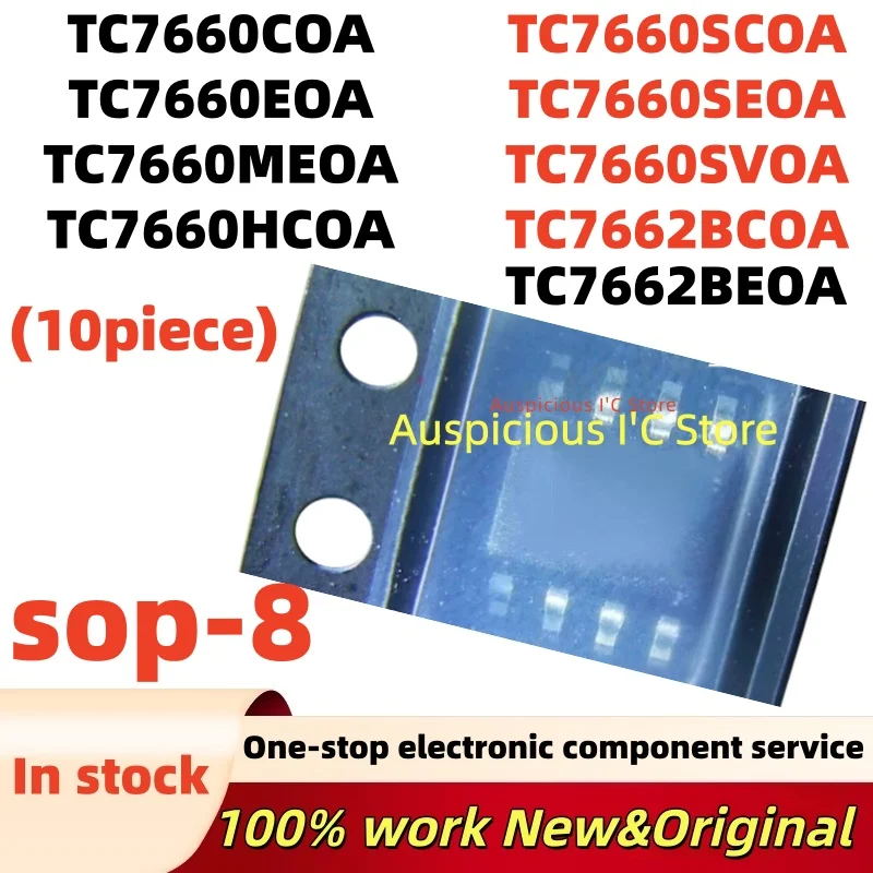 (10pcs)100%new TC7660HCOA TC7660SCOA TC7660SEOA TC7660EOA TC7660MEOA TC7660 TC7660COA TC7660SVOA TC7662BCOA TC7662BEOA sop-8
