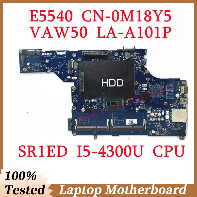 For DELL E5540 CN-0M18Y5 0M18Y5 M18Y5 With SR1ED I5-4300U CPU Mainboard VAW50 LA-A101P Laptop Motherboard 100% Full Working Well