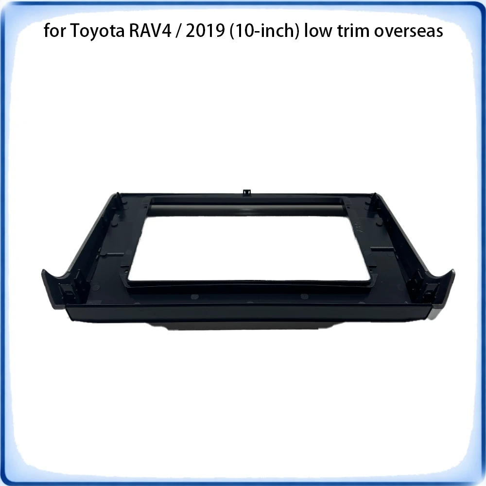 

Car Radio Fascia Frame For Toyota RAV4 2019 10 inch Low Trim Overseas Version Wiring Harness