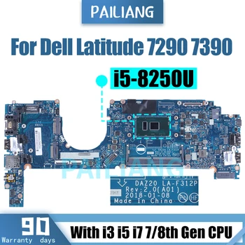 Dell Latitude LA-F312P 7290 için 7390 Laptop anakart 0T64M2 0YFP8K 0x20 YJNVF 0XY80D I3 I5 I7 7/8th dizüstü anakart