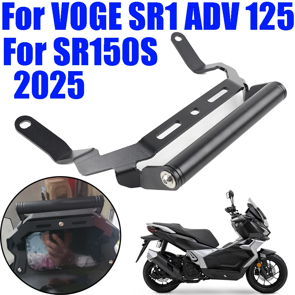 Motorcycle Accessories GPS Navigation Support Phone Stand Holder Anti Vibration Bracket For VOGE SR1 ADV 125 SR150S SR 150 S
