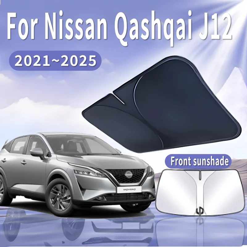 

Автомобильный солнцезащитный козырек для Nissan Qashqai J12 2021 ~ 2025 2022 2023 2024, солнцезащитный козырек на лобовое стекло, теплоизоляция, летние автомобильные аксессуары