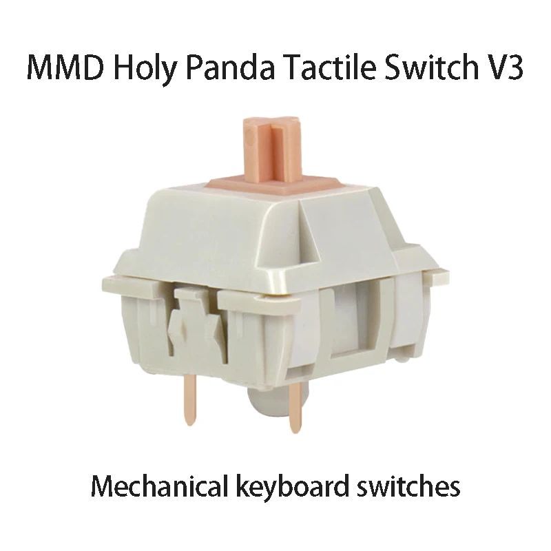 

MMD V2 Holy Panda Mechanical Keyboard Tactile Switch 3 Pin 55g 62g 67g POM Axis Custom Keyboard Switches Hot Plug Mechanical Swi