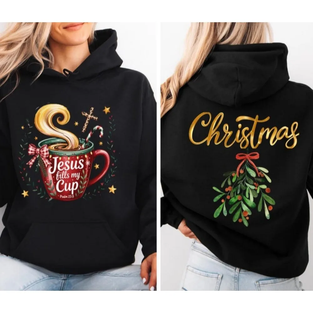 

Jesus Fills My Cup Christmas Sweatshirt Christian Holiday Faith Hoodie Fashion Loose Winter Style Long Sleeve Hip Hop Pullover