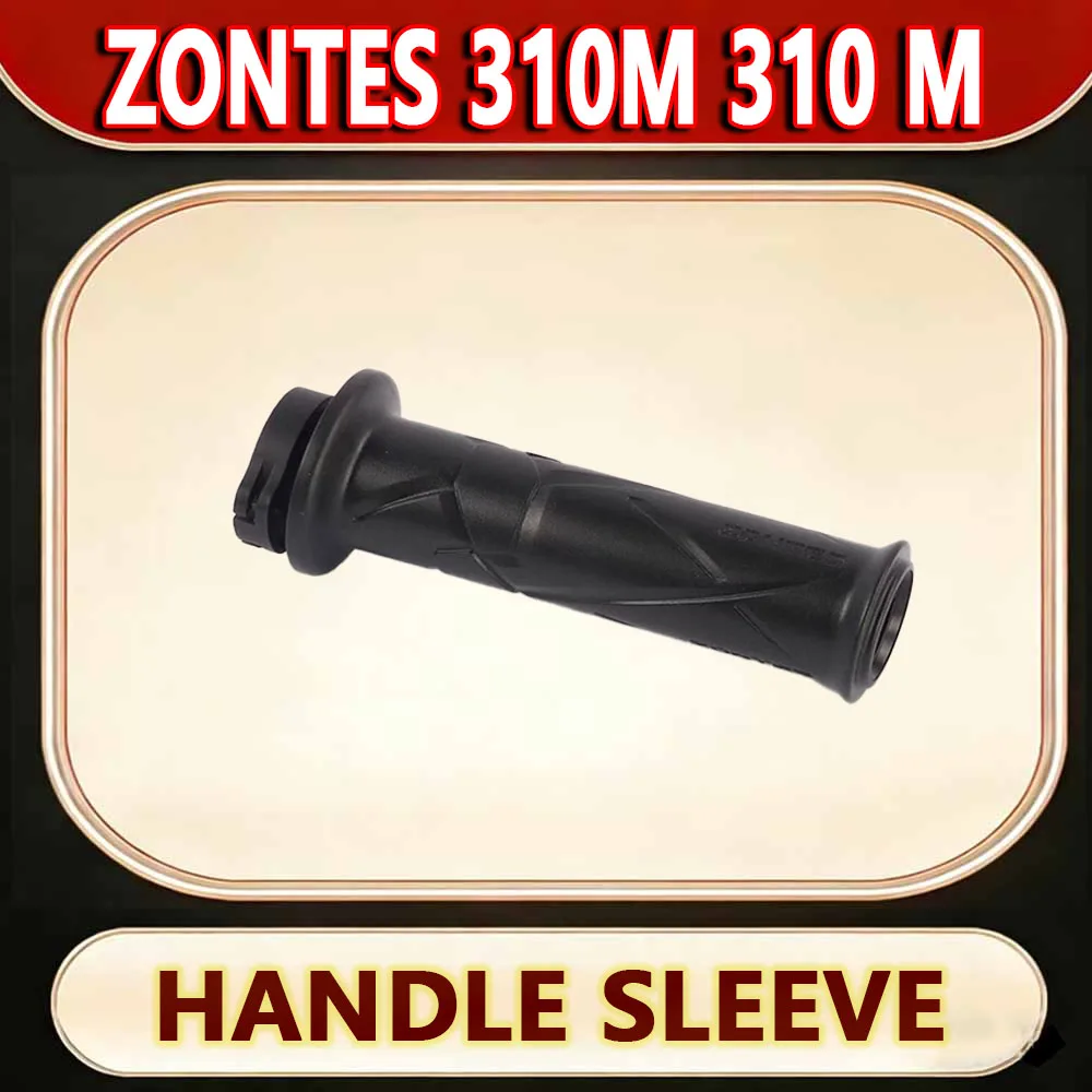 For ZONTES 310M 310 M fuel filler handle sleeve left and right handle sleeve oiler original parts.