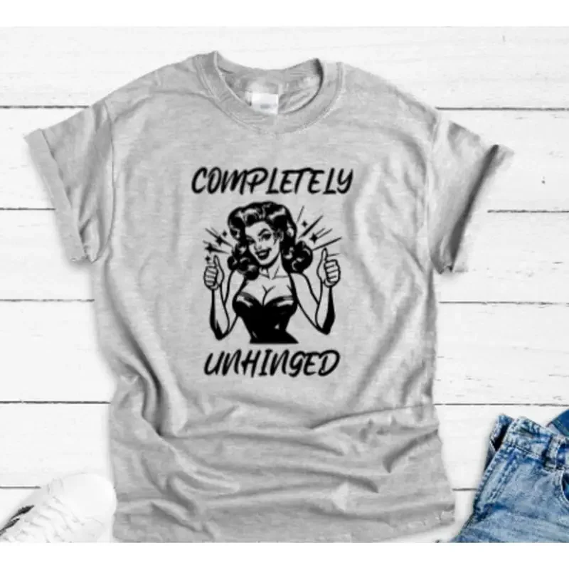 Completely Unhinged Gray T Shirt