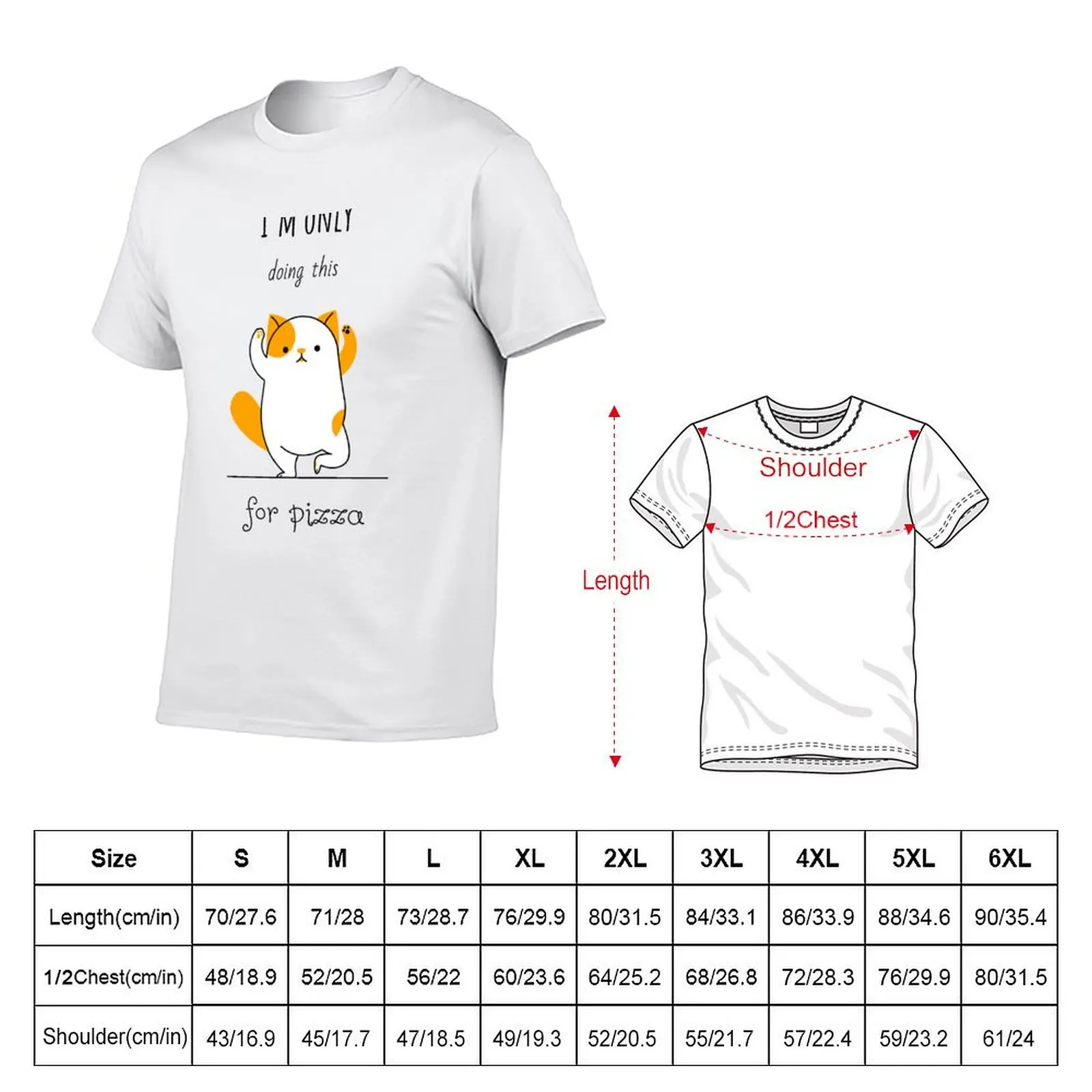 I'm only doing this for pizza cat T-Shirt Trendy Casual Short Sleeve Shirt