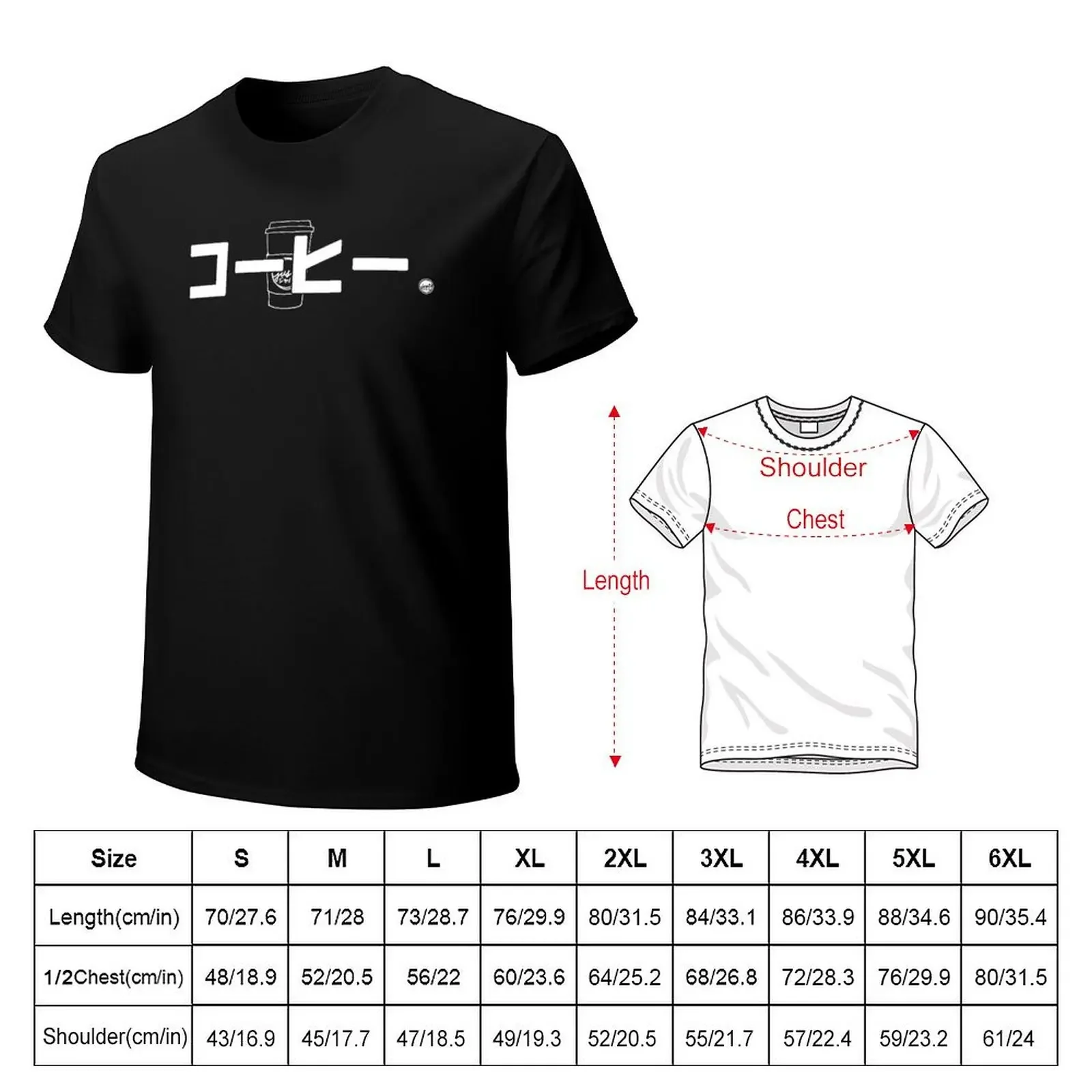 Coffee in Japanese Text [ コーヒー ] Just Japan White Writing T-Shirt customs design your own plus size clothes shirts men graphic