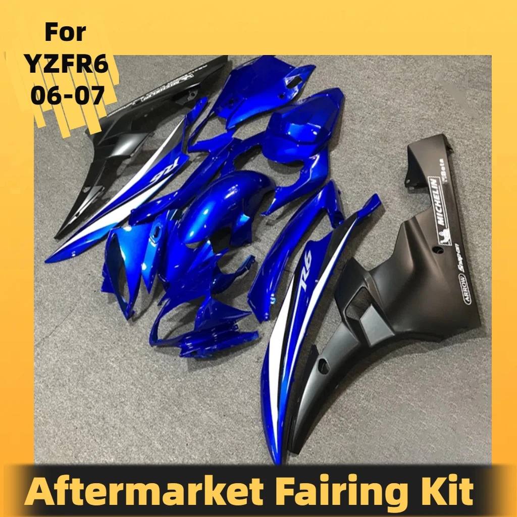 Fairing Kit for YAMAHA YZF R6 2006 2007 YZFR6 06 07 Aftermarket Bodywork ABS Plastic