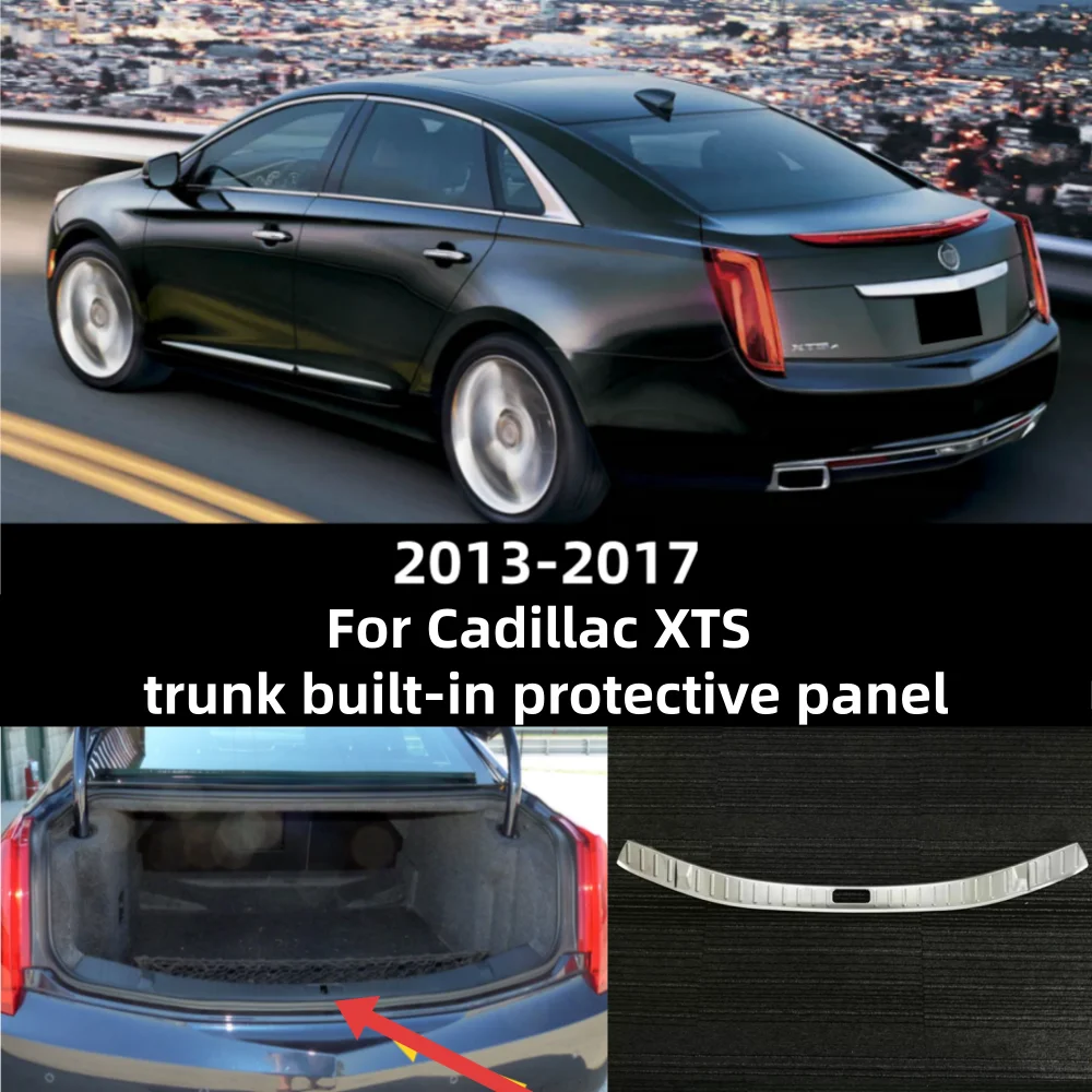 car trunk stainless steel built-in protective plate For Cadillac XTS 2013-2017