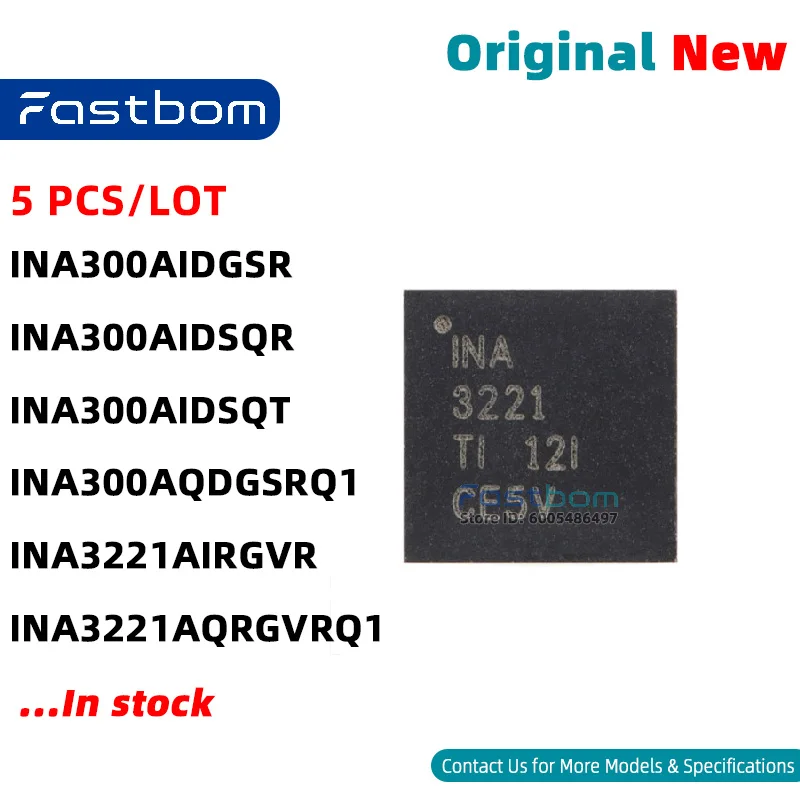 INA300AIDSQR INA3221AQRGVRQ1 INA3221AIRGVR INA300AQDGSRQ1 INA300AIDSQT INA300AIDGSR VQFN-16 Current-Sense Comparator Brand New