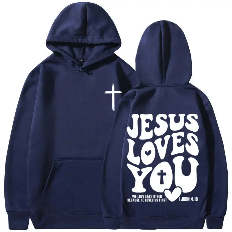 Christian Jesus Loves You We Love Each Other Bible Verse Print Hoodie Men Women Fashion Casual Hoodies Man Oversized Sweatshirt