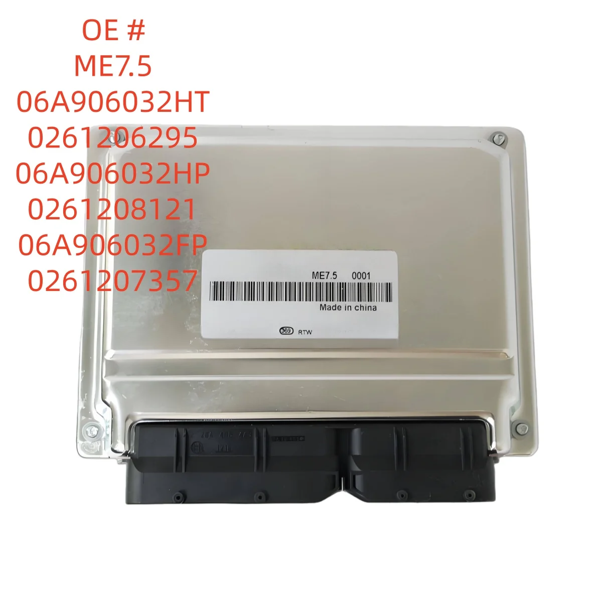 

high quality 06A906032HT 0261206295 06A906032HP 0261208121 06A906032FP 0261207357 ME7.5 engine electronic control unit For VW