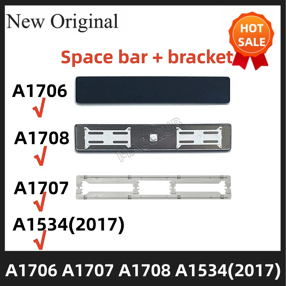 A lot Space bar Key Cap hinge for MacBook Pro Retina A1706 A1707 A1708 2016-2017 A1534 2017 Keyboard Space Bar KeyCap keys hinge