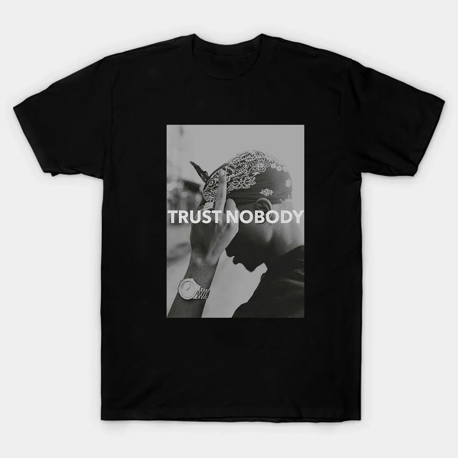 Trust Nobody 2Pac Tupac Shakur Rap T-Shirt 100% Cotton O-Neck Summer Short Sleeve Casual Mens Womens T-shirt Size S-3XL