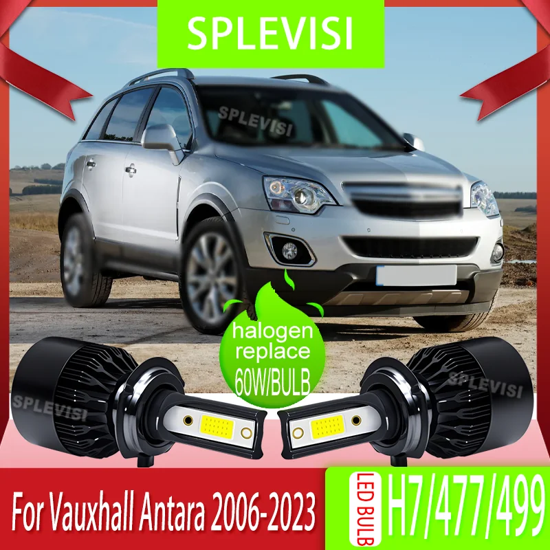 

H7/477/499 LED Headlight Durable Low Beam Bulbs For Vauxhall Antara 2006 2007 2008 2009 2010 2011 2012 2013 2014 2015 2016-2023