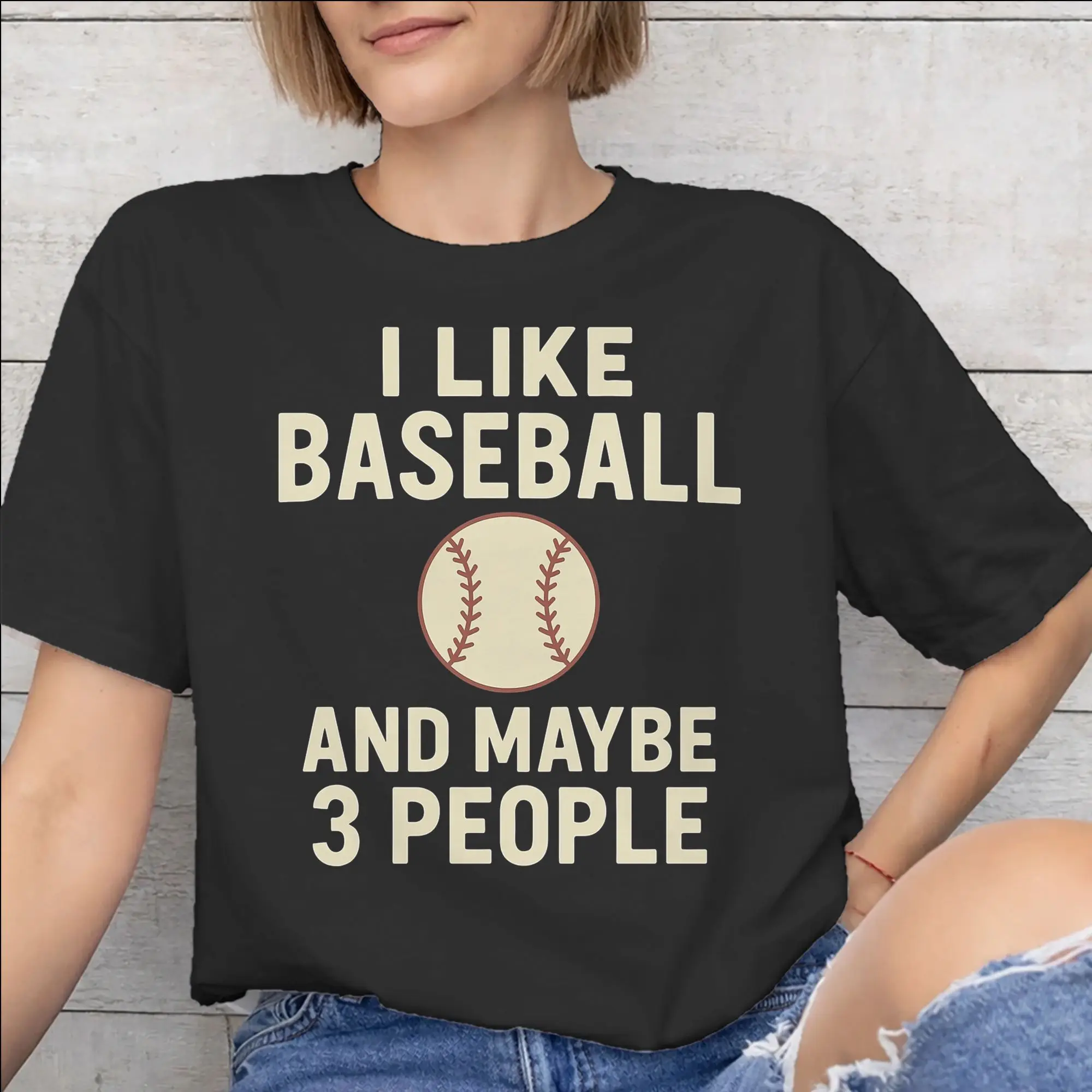 New Arrival I Like Baseball And Maybe 3 People   T Shirt for Men Women  Pure Cotton Tee Shirt Short Sleeve Clothes