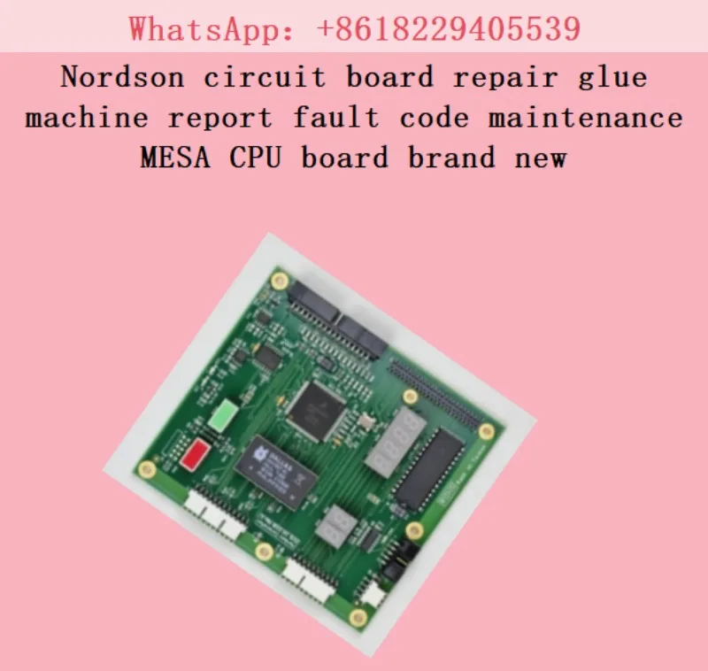 Nordson circuit board repair glue machine report fault code maintenance MESA CPU board brand new