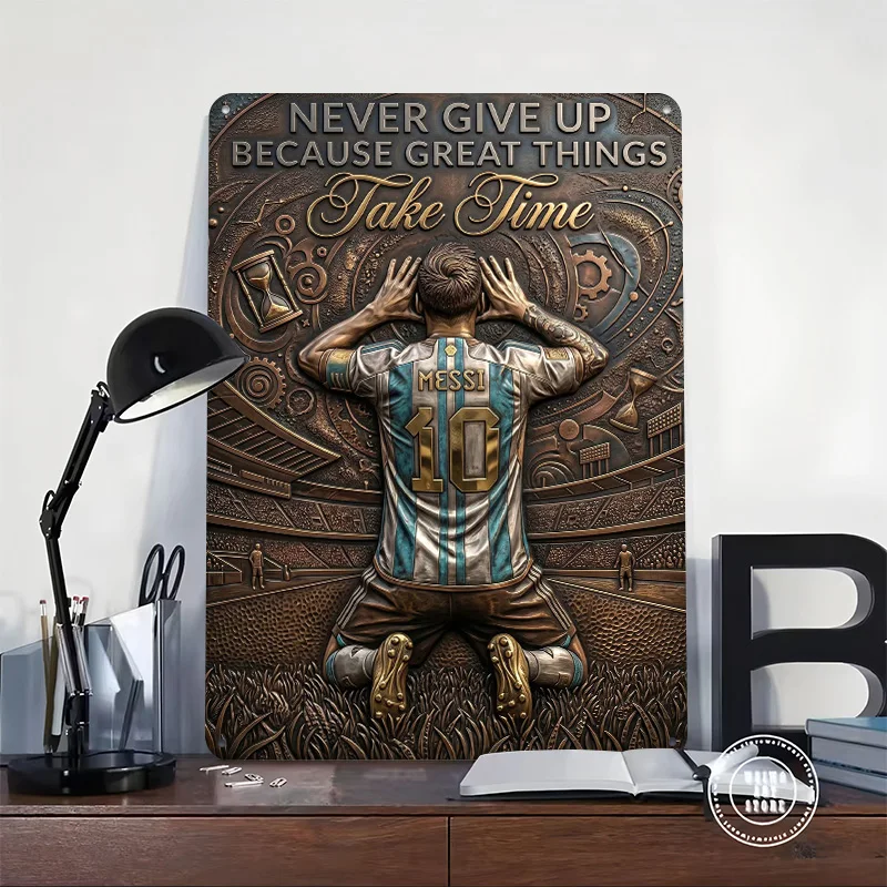 Messi Never Give Up Inspirational Art Personalized 3D Textured Metal Poster Wall Art Vintage Tin Signs for Home Decor Ornaments
