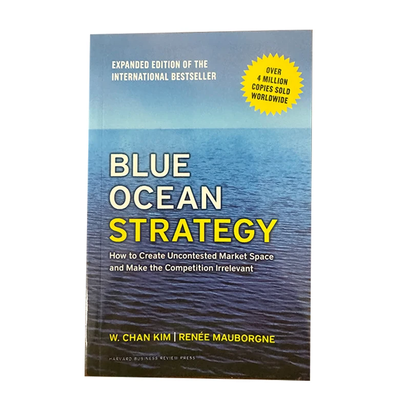 Estrategia del Océano Azul: Cómo Crear un Espacio de Mercado Incontestado, Libro de Gestión Empresarial