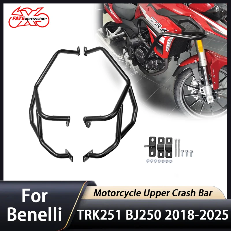 

For Benelli TRK 251 BJ 250 2018-2025 Upper Engine Crash Bar Guard Highway Bumper Stung Cage Motorcycle Accessories