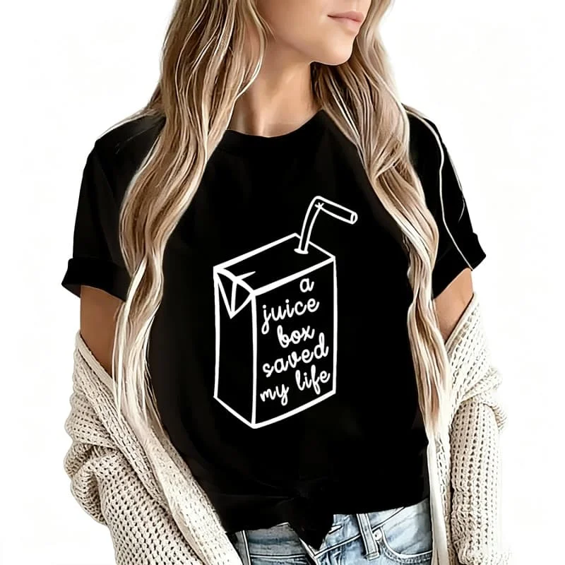 Juice Box Saved My Life Women's T-Shirt 100% Cotton Funny Graphic Short Sleeve Tee Novelty Shirt Casual Crew Neck Top S-5Xl