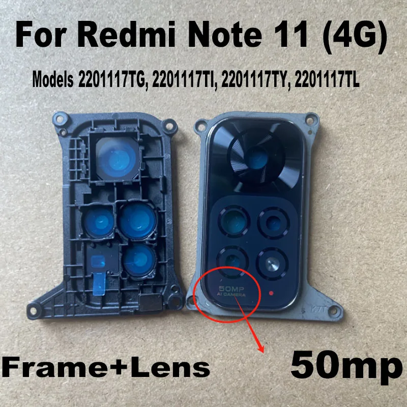 For Xiaomi Redmi Note 11 Back Camera Lens Rear Glass With Frame Cover 4G Global 2201117TG 2201117TI 2201117TY 2201117TL