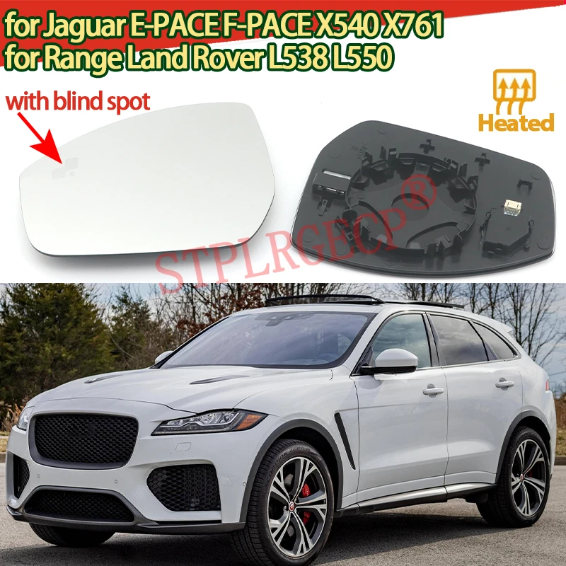 

Driver Side Heated Wing Mirror Glass with Blind Spot Rearview for Jaguar E-PACE F-PACE X540 X761 for Range Land Rover L538 L550