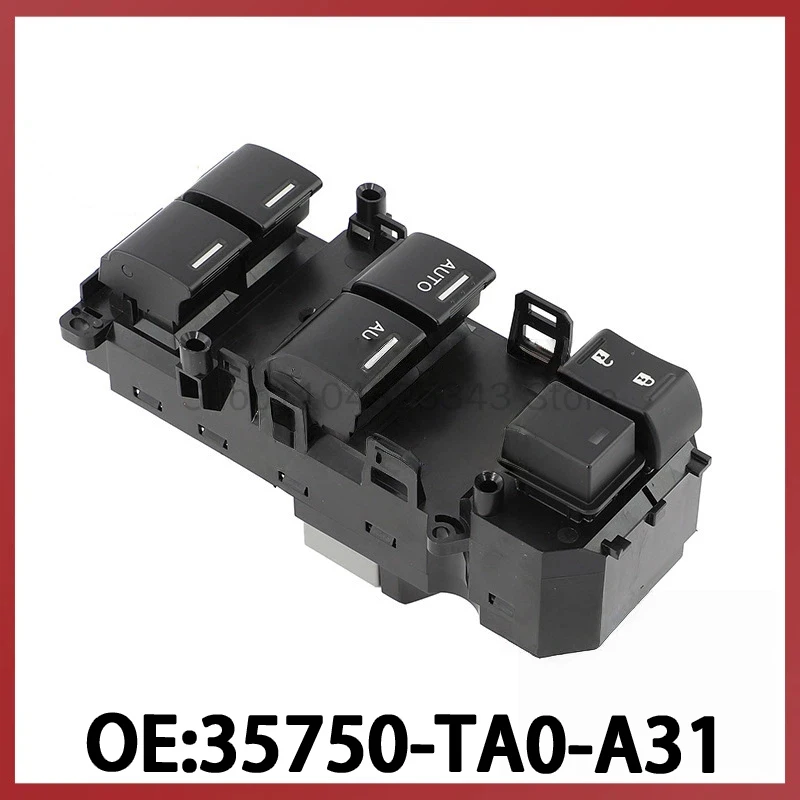 

35750-TA0-A31 for Honda 8th Generation Accord Glass Regulator Switch Power Window Control Switch