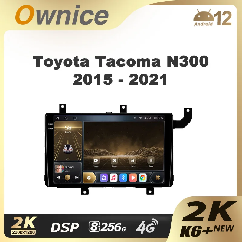 

Ownice K6+ 2K for Toyota Tacoma N300 2015 - 2021 Car Radio Multimedia Video Player Navigation Stereo GPS Android 12 No 2 Din DVD