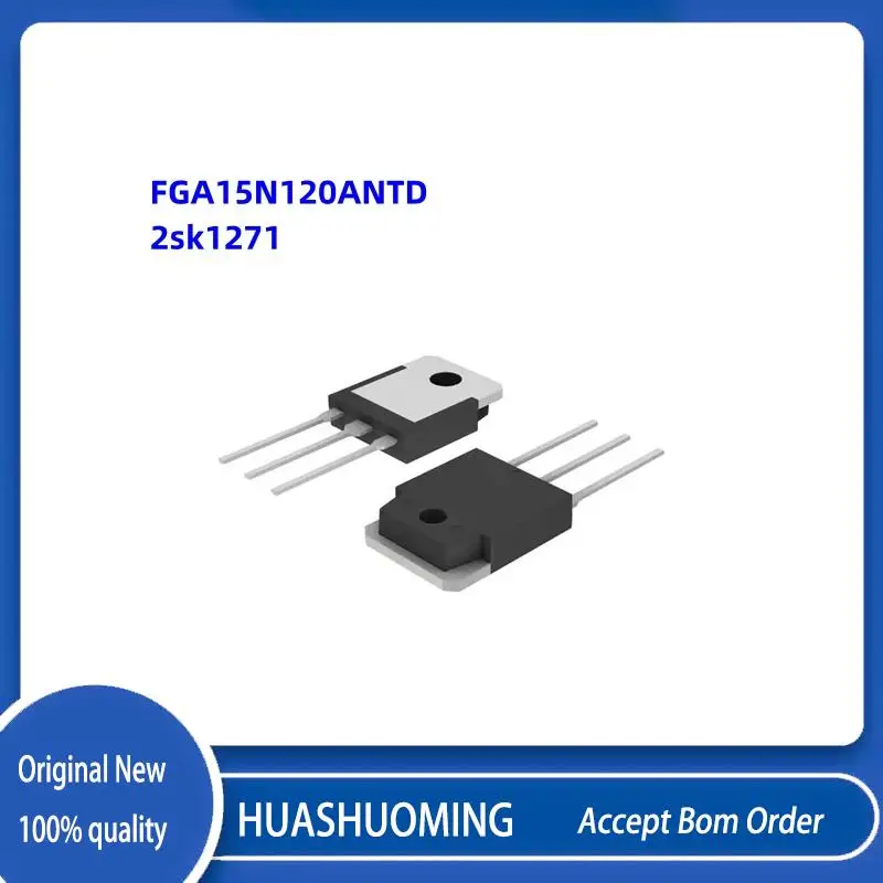 NEW 10PCS/Lot    FGA15N120ANTD  FGA15N120   2sk1271     2SK 1271    TO-3P