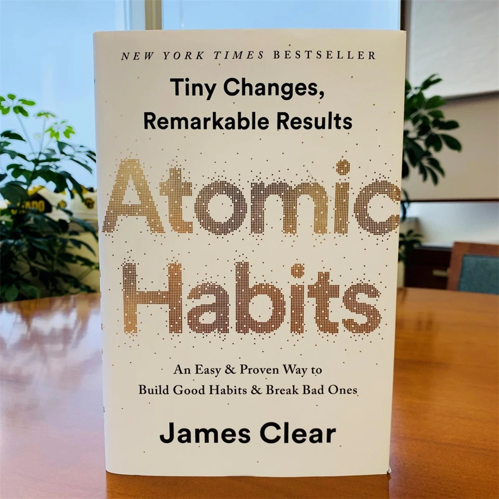 Atomic Habits วิธีที่พิสูจน์ง่ายในการสร้างนิสัยที่ดีทําลาย Bad Ones การจัดการตนเอง Self-improvement Self-discipline หนังสือดี