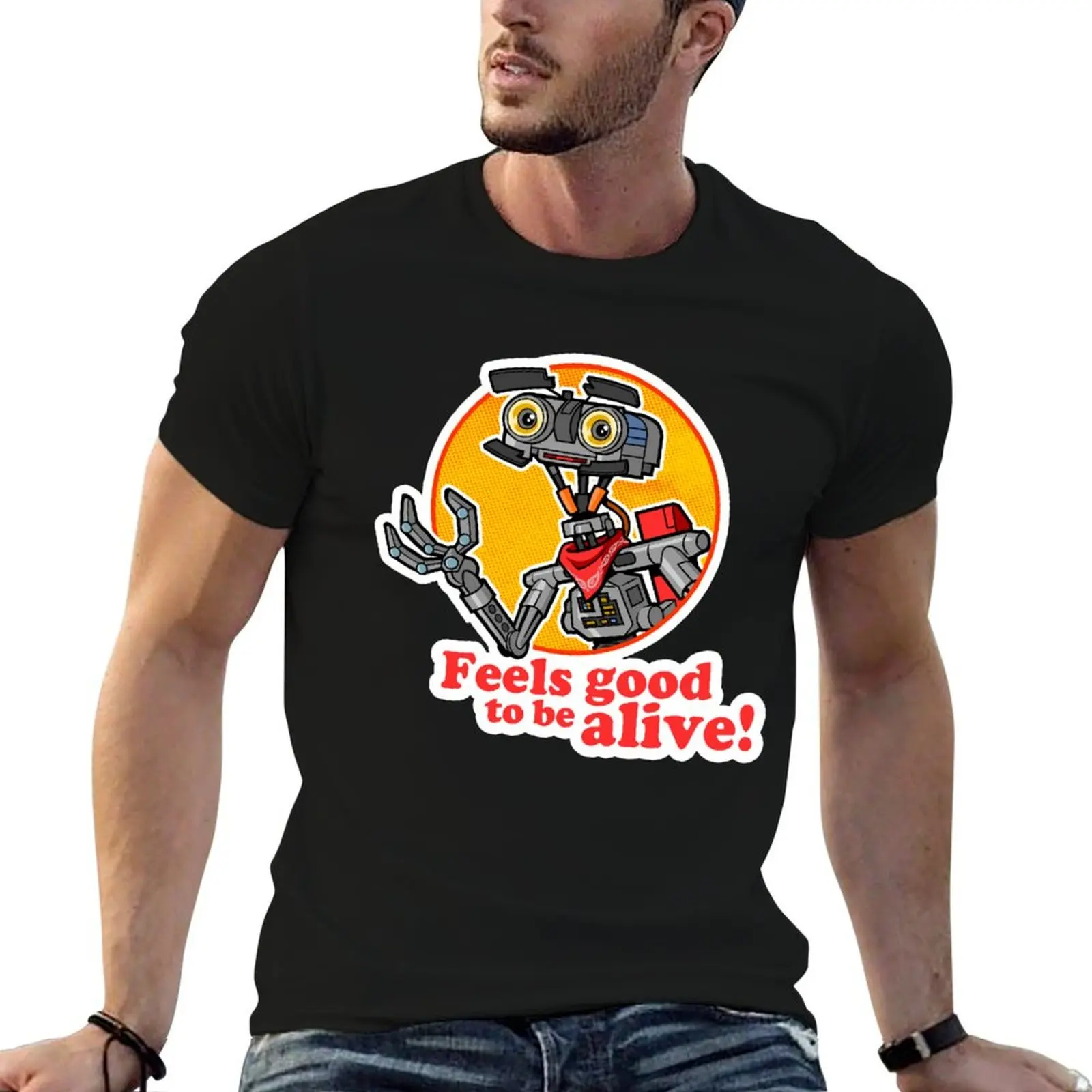 Feels Good To Be Alive Johnny Five T-Shirt, t-shirt décontracté à la mode d'été