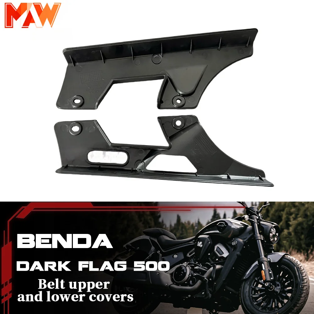 

For BENDA Dark Flag 500 motorcycle original belt guard chain cover upper and lower protective decorative cover