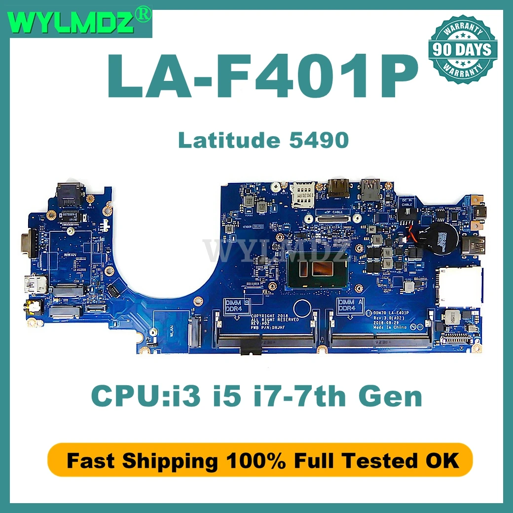 

LA-F401P Mainboard For DELL Latitude 5490 Laptop Motherboard i3 i5 i7-7th Gen CPU UMA Notebook 100% Tested OK 90 Days Warranty