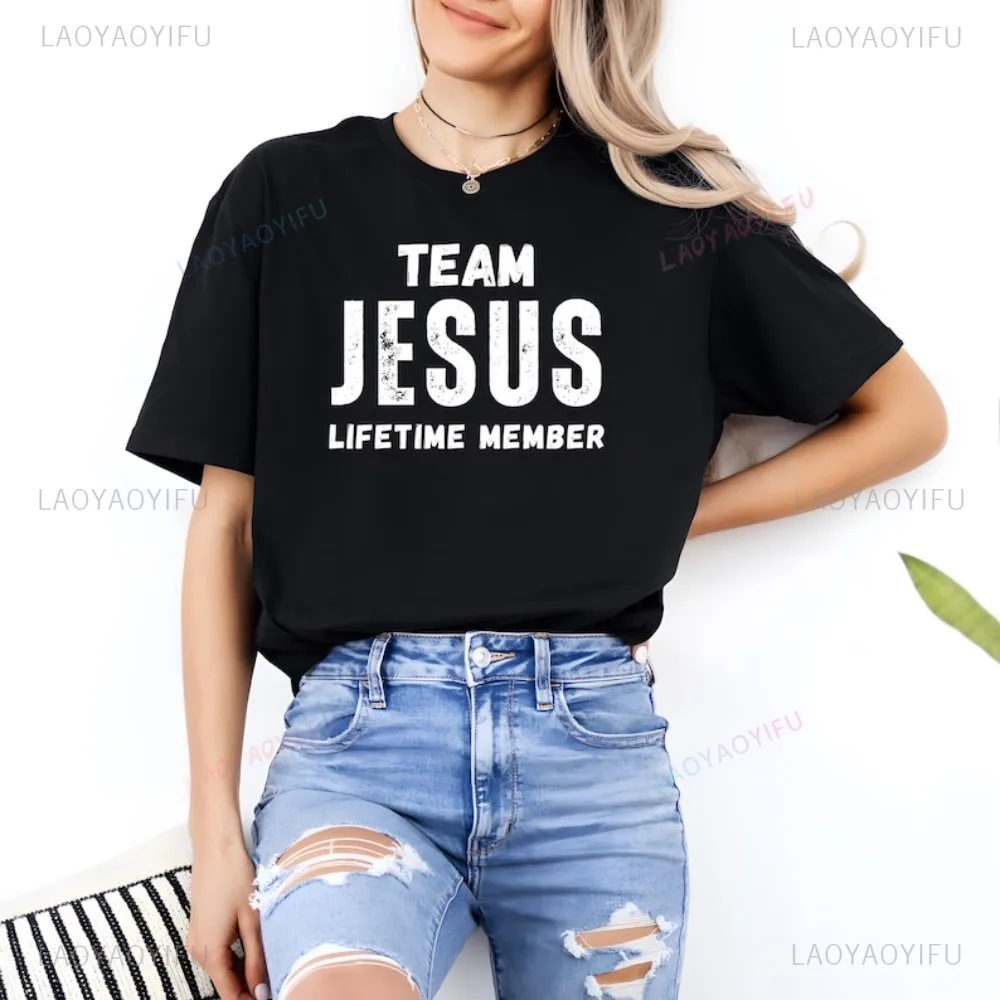 Team Jesus Lifetime Member T-Shirt Christian Christianism Faith Soft Cotton Women Tshirt Casual Fashion Short Sleeve Man Tees