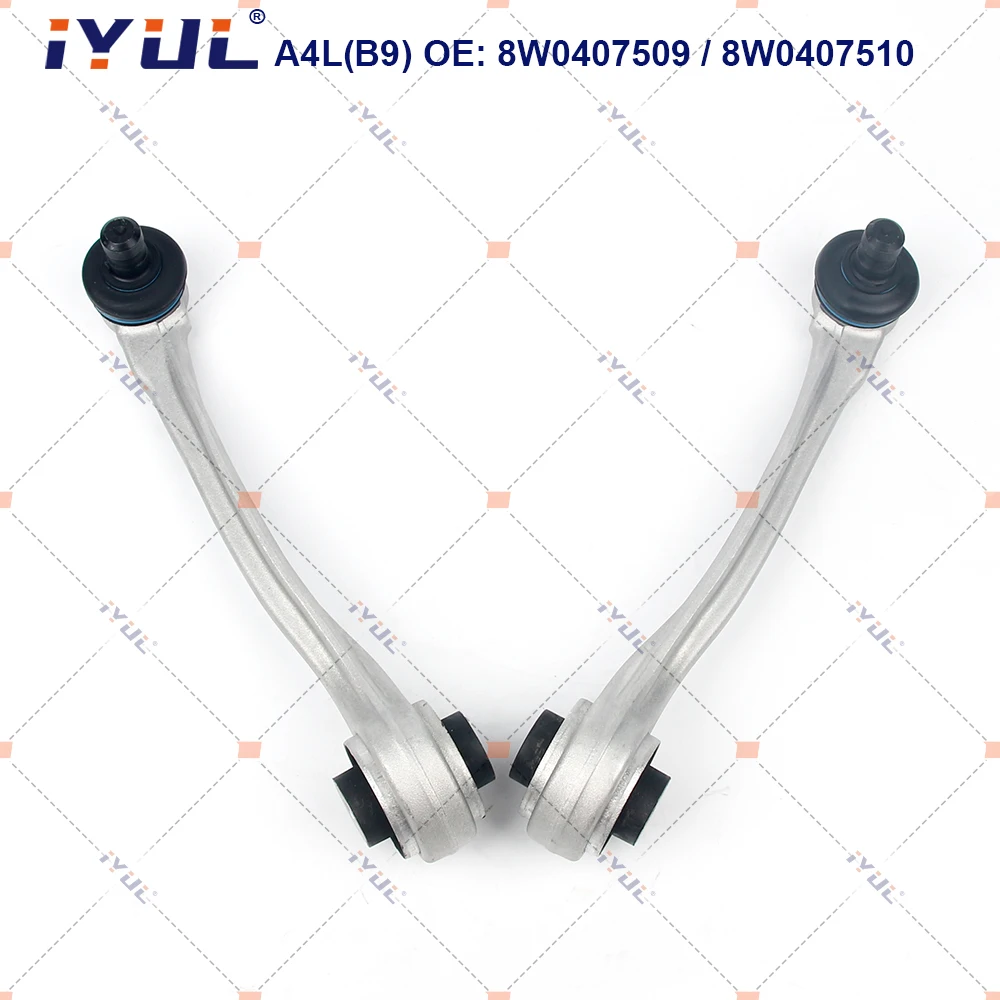 A Pair Front Upper Control Arm Curve For Audi A4L A5 B9 8W0407509A 8W0407509B 8W0407510A 8W0407510B