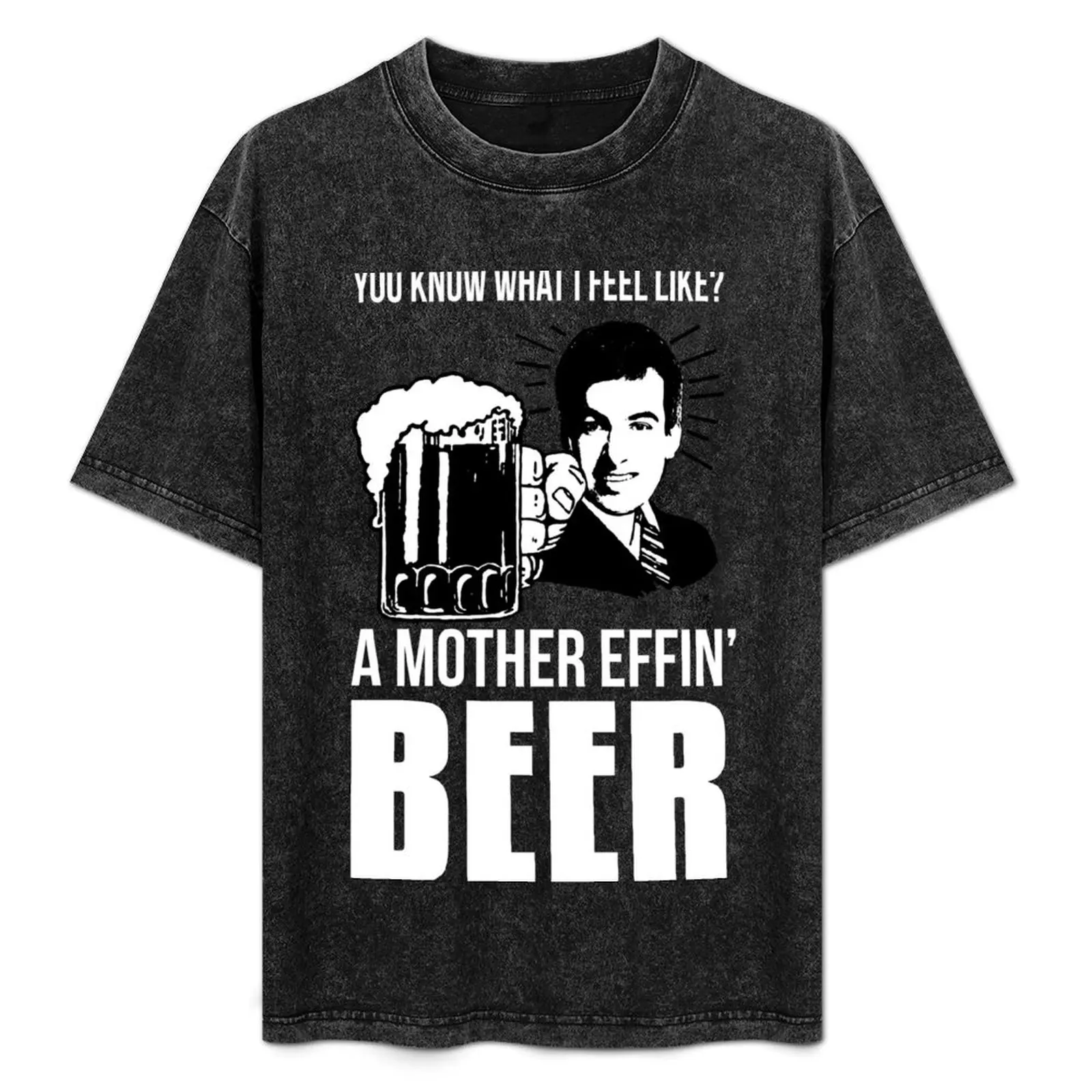 

A Mother Effin' Beer T-Shirt t shirt for man 100 percent cotton man t shirts high quality luxury brand T-Shirt