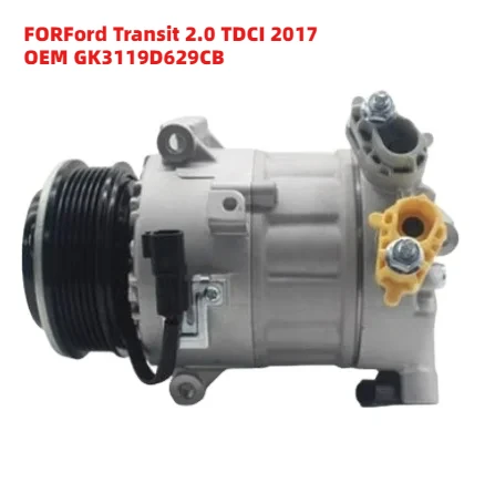 

Premium Quality FORFord Transit 2.0 TDCI 2017 OEM GK3119D629CB A/C Compressor