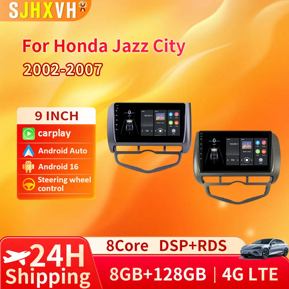 

for Honda Fit Jazz 2002 - 2007 LDH RDH Car Radio Audio Mulltmedia Player Android Intelligent System GPS Navi DPS 4G Carplay WiFi