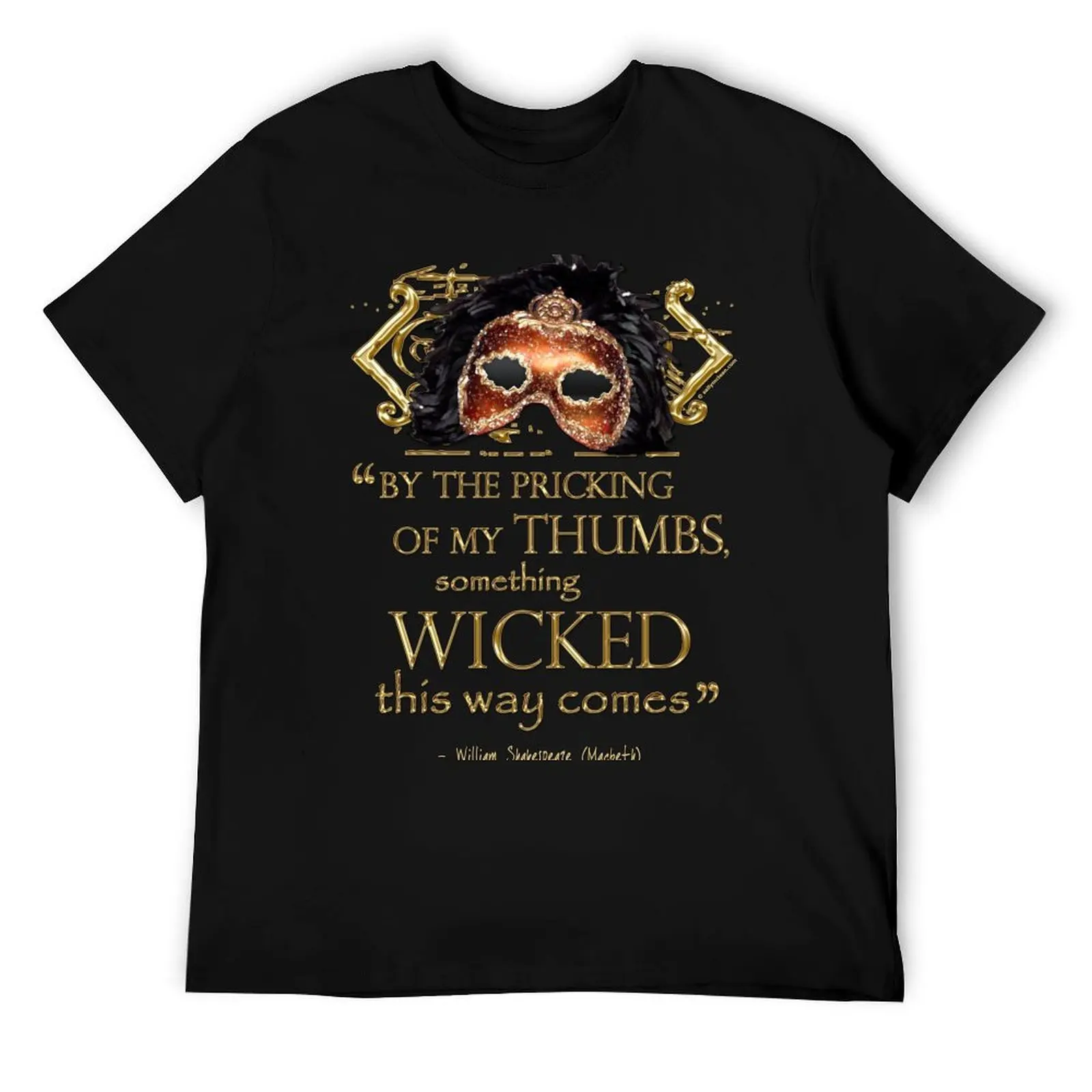 

Shakespeare Macbeth Something Wicked Quote T-Shirt man t shirt summer man t shirts for men casual T-Shirt