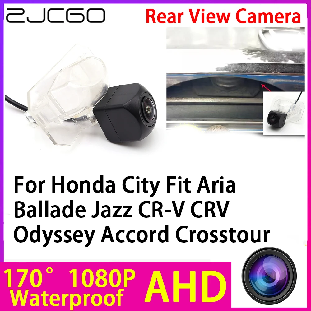 ZJCGO AHD 1080P Reverse Rear View Camera Night Vision for Honda City Fit Aria Ballade Jazz CR-V CRV Odyssey Accord Crosstour