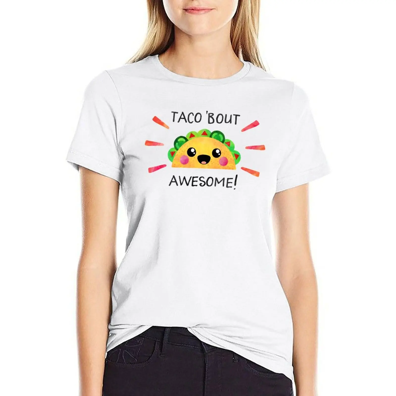 

Taco 'bout awesome! T-shirt summer tops aesthetic clothes tshirts woman