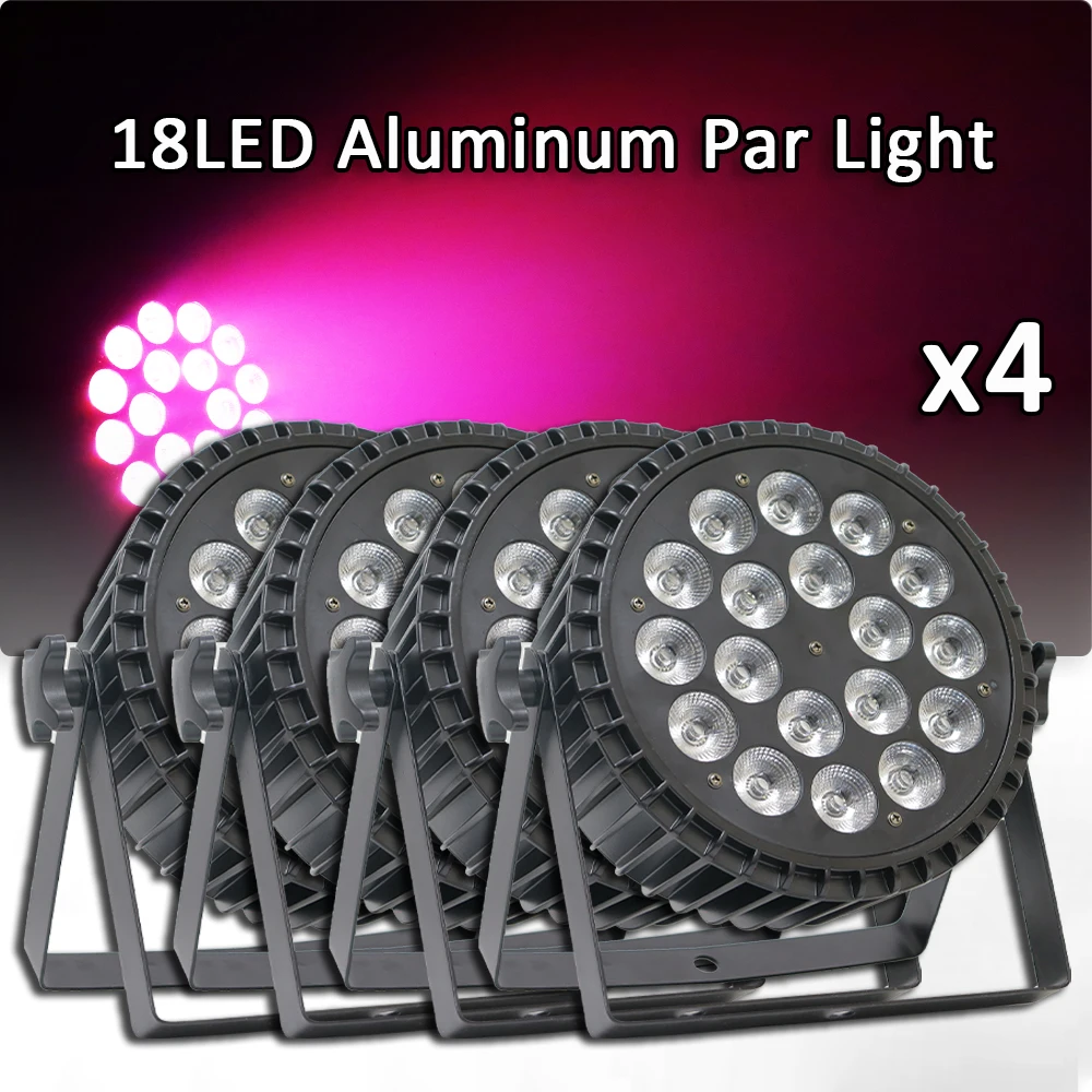 

4Pcs/Lot Performance 18x18W RGBWA UV 6in1 Aluminum LED Par Light DMX Controlled Stage DJ Equipment Party KTV Disco Lighting