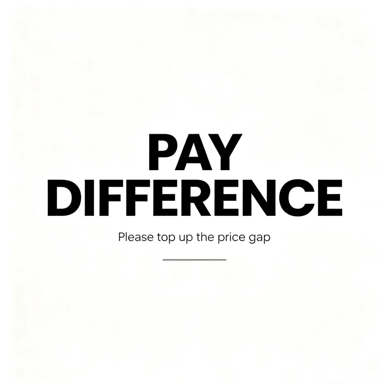 Special link for price difference supplement in our store