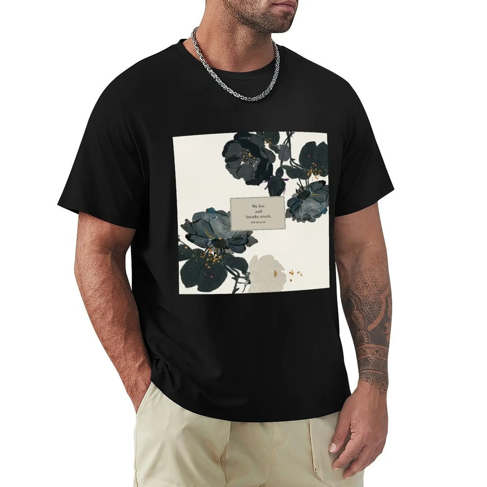 We live and breathe words. - Will Herondale. The Infernal Devices. T-Shirt Holiday Outdoor T-Shirt