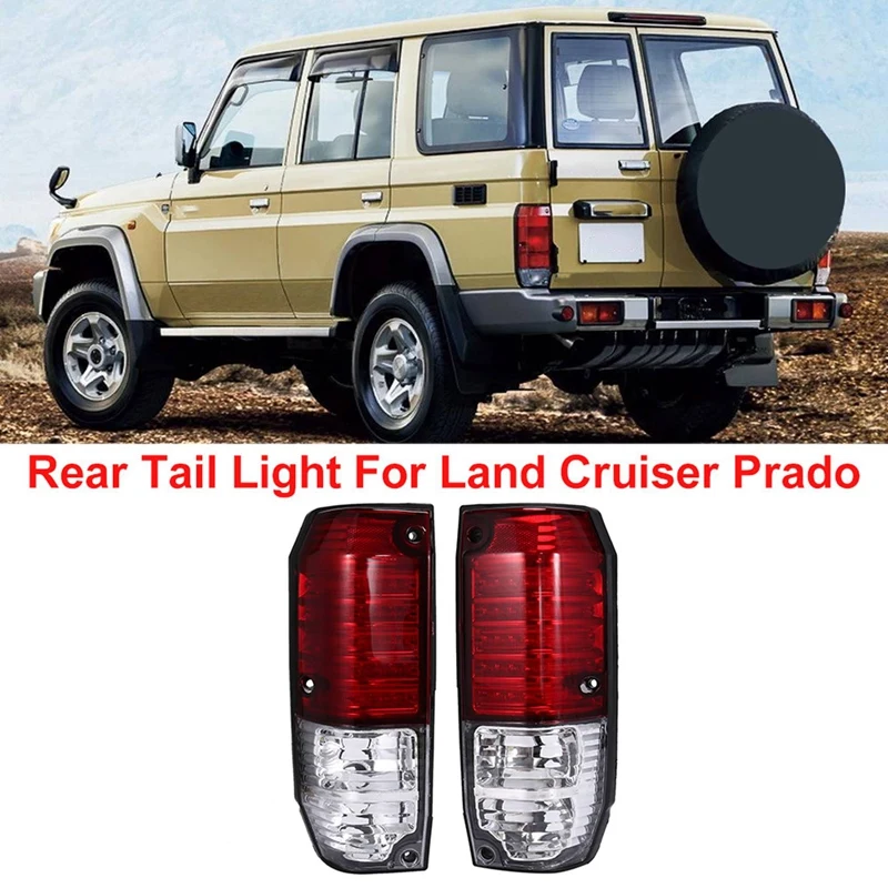 

Car Rear Tail Light For Toyota Land Cruiser Prado LC70 LC76 LC77 LJ77 RJ77 FZJ76 GRJ76 HZJ76 4500