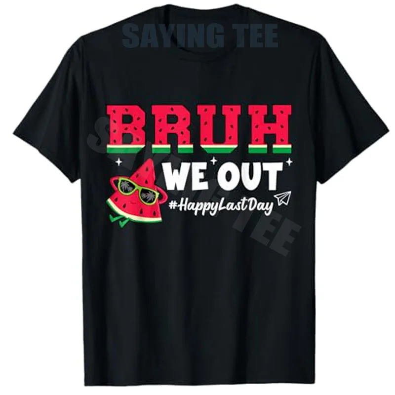 Lustiges Wassermelonen-T-Shirt „Bruh We Out Happy Last Day Teacher Student“ – Sommermode, Urlaubskleidung, Y2K Streetwear, Ferien-T-Shirt – Detail 7