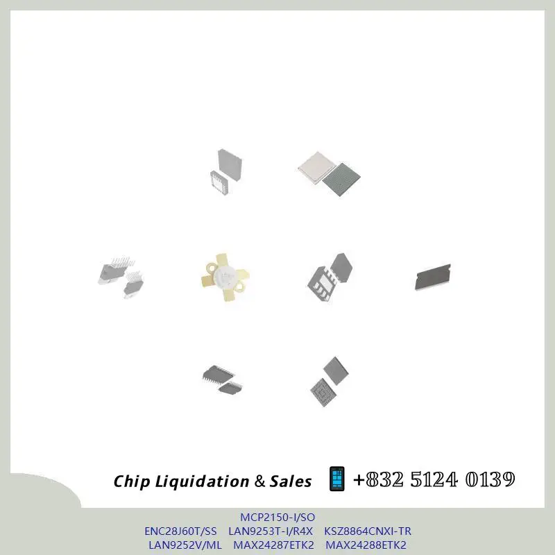 Integrated circuit chip MCP2150-I/SO ENC28J60T/SS LAN9253T-I/R4X KSZ8864CNXI-TR Microcontroller LAN9252V/ML MAX24287ETK2